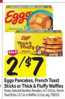 Eggo Pancakes, French Toast Sticks or Thick & Fluffy Waffles