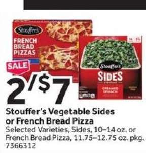 Stouffer's Vegetable Sides or French Bread Pizza