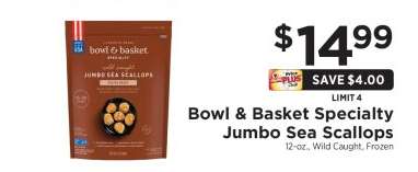 Bowl & Basket Specialty Jumbo Sea Scallops