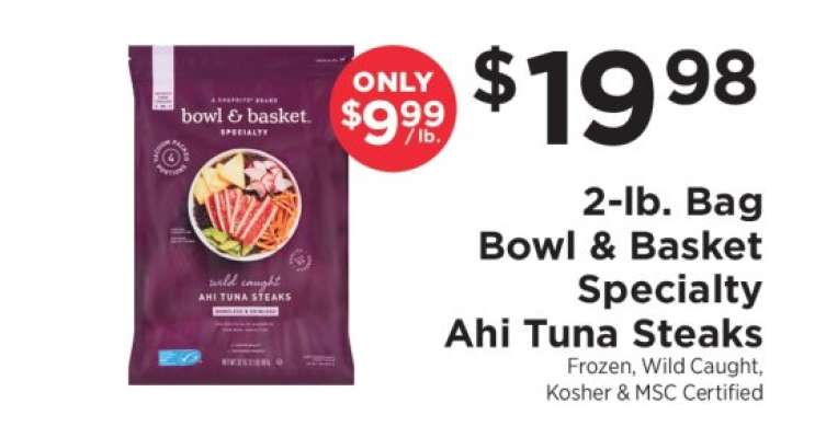 Bowl & Basket Specialty Ahi Tuna Steaks
