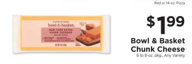 Bowl & Basket Chunk Cheese