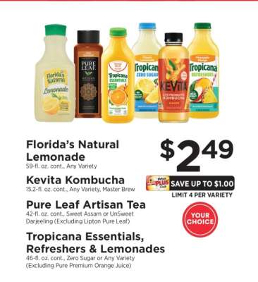 Florida’s Natural Lemonade, Kevita Kombucha, Pure Leaf Artisan Tea, Tropicana Essentials, Refreshers & Lemonades