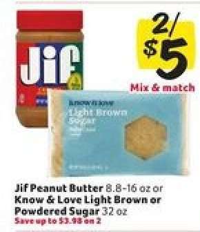 Jif Peanut Butter or Know & Love Light Brown or Powdered Sugar
