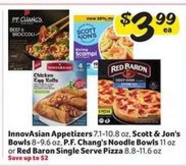 InnovAsian Appetizers, Scott & Jon's Bowls, P.F. Chang's Noodle Bowls, Red Baron Single Serve Pizza