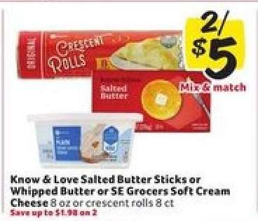 Know & Love Salted Butter Sticks or Whipped Butter or SE Grocers Soft Cream Cheese