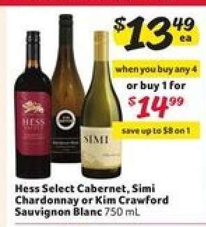 Hess Select Cabernet, Simi Chardonnay or Kim Crawford Sauvignon Blanc