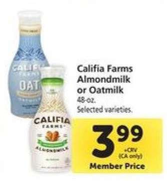 Califia Farms Almondmilk, or Oatmilk