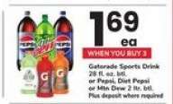 Gatorade Sports Drink or Pepsi, Diet Pepsi or Mtn Dew