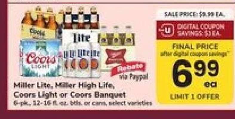 Miller Lite, Miller High Life, Coors Light or Coors Banquet