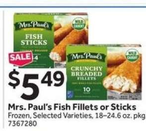 Mrs. Paul's Fish Fillets or Sticks