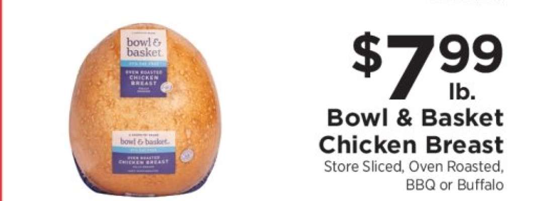 Bowl & Basket Chicken Breast