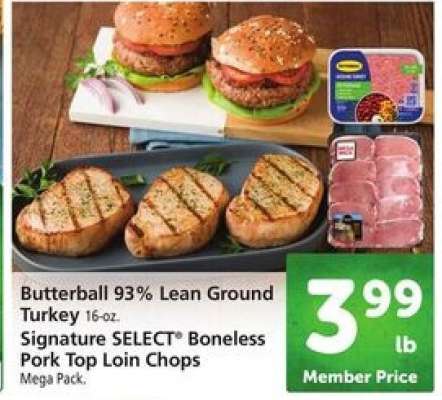 Butterball 93% Lean Ground Turkey & Signature SELECT Boneless Pork Top Loin Chops