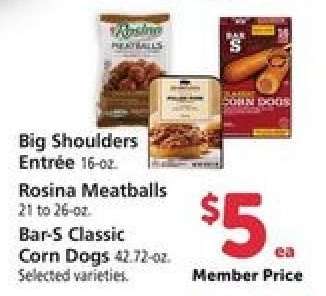 Big Shoulders Entrée, Rosina Meatballs, Bar-S Classic Corn Dogs