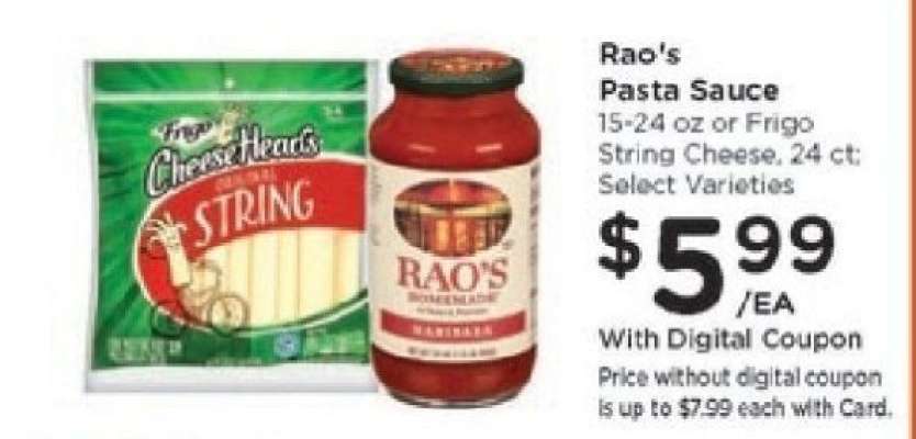 Rao's Pasta Sauce or Frigo String Cheese