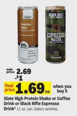 Slate High Protein Shake or Coffee Drink or Black Rifle Espresso Drink