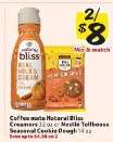 Coffee mate Natural Bliss Creamers or Nestle Tollhouse Seasonal Cookie Dough