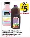 Turkey Hill Drinks or Minute Maid or SE Grocers Premium Lemonade