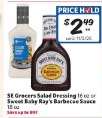 SE Grocers Salad Dressing or Sweet Baby Ray's Barbecue Sauce