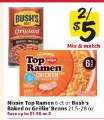 Nissin Top Ramen 6 ct or Bush's Baked or Grillin' Beans 21.5-28 oz