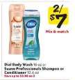 Dial Body Wash or Suave Professionals Shampoo or Conditioner