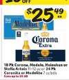 18 Pk Corona, Modelo, Heineken or Stella Artois