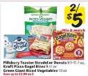 Pillsbury Toaster Strudel or Danish, Kraft Pizza Bagel Bites, Green Giant Riced Vegetables