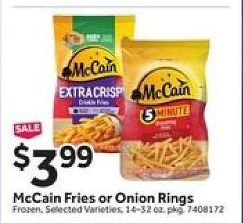 McCain Fries or Onion Rings