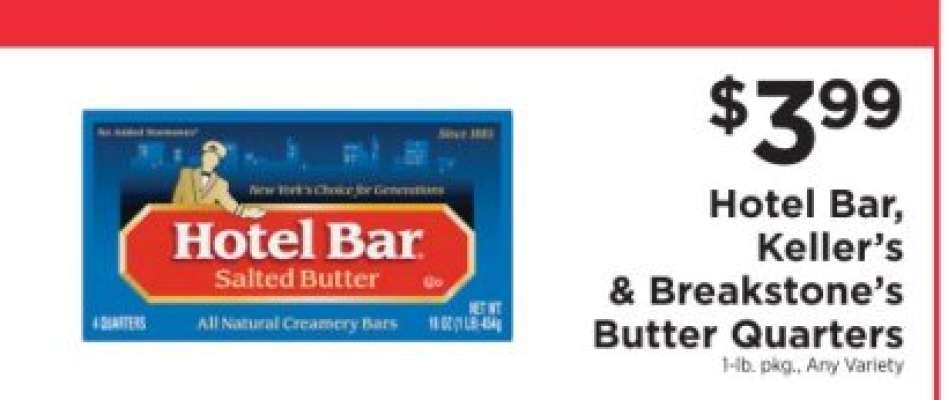 Hotel Bar, Keller’s & Breakstone’s Butter Quarters