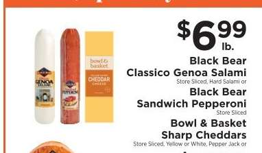 Black Bear Classico Genoa Salami or Black Bear Sandwich Pepperoni or Bowl & Basket Sharp Cheddars