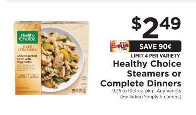 Healthy Choice Steamers or Complete Dinners
