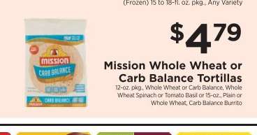 Mission Whole Wheat or Carb Balance Tortillas