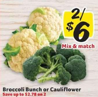 Broccoli Bunch or Cauliflower