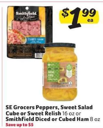 SE Grocers Peppers, Sweet Salad Cube or Sweet Relish / Smithfield Diced or Cubed Ham