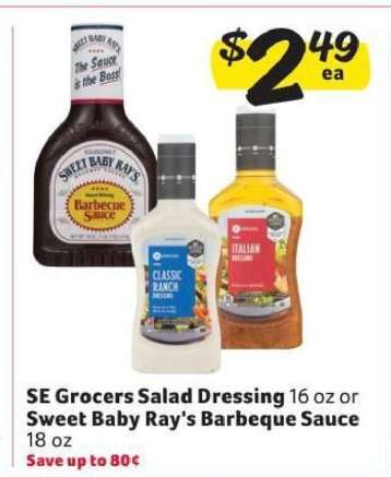 SE Grocers Salad Dressing or Sweet Baby Ray's Barbeque Sauce