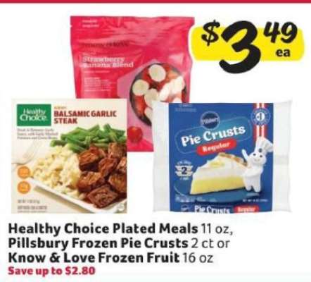 Healthy Choice Plated Meals, Pillsbury Frozen Pie Crusts, Know & Love Frozen Fruit