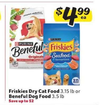 Friskies Dry Cat Food or Beneful Dog Food
