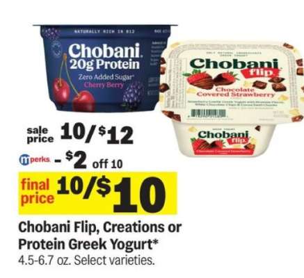 Chobani Flip, Creations or Protein Greek Yogurt*