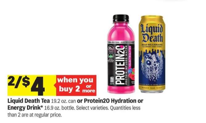 Liquid Death Tea or Protein2O Hydration or Energy Drink