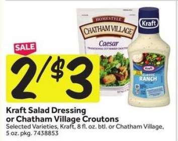 Kraft Salad Dressing or Chatham Village Croutons