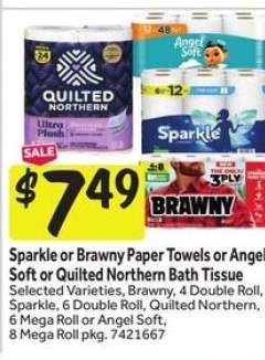 Sparkle or Brawny Paper Towels or Angel Soft or Quilted Northern Bath Tissue