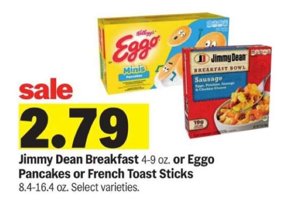Jimmy Dean Breakfast or Eggo Pancakes or French Toast Sticks
