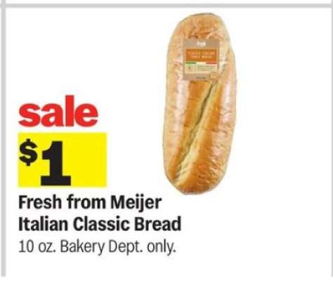 Fresh from Meijer Italian Classic Bread