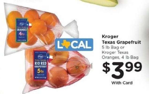 Kroger Texas Grapefruit or Oranges