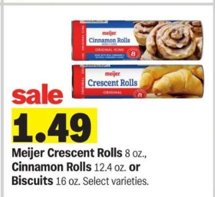 Meijer Crescent Rolls, Cinnamon Rolls, or Biscuits