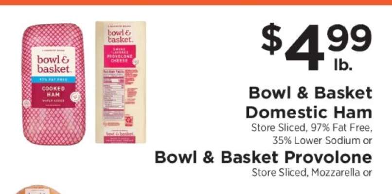 Bowl & Basket Domestic Ham or Provolone