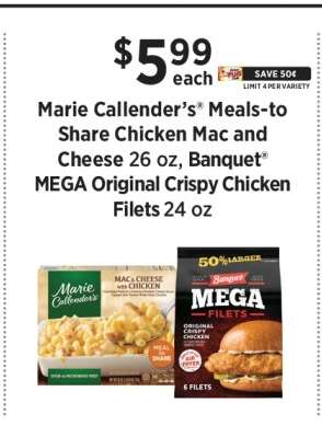 Marie Callender's Meals-to-Share Chicken Mac and Cheese / Banquet MEGA Original Crispy Chicken Filets