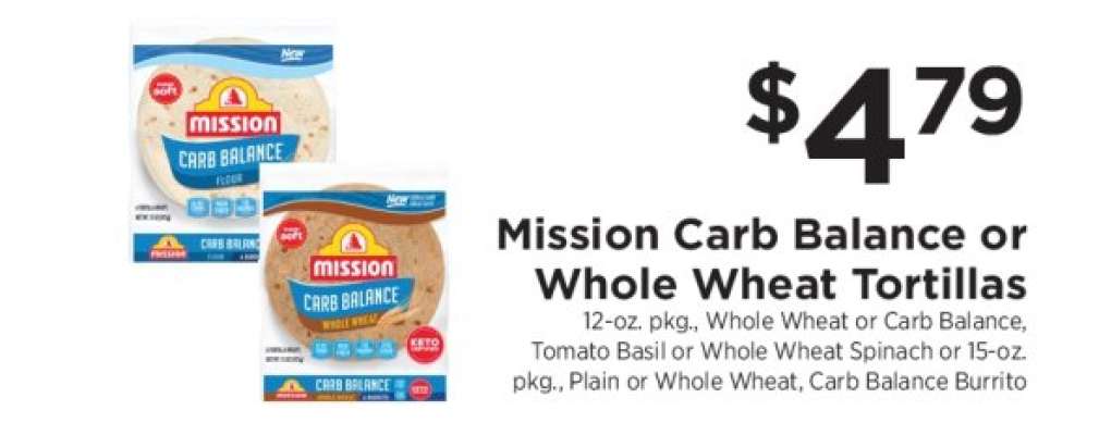 Mission Carb Balance or Whole Wheat Tortillas