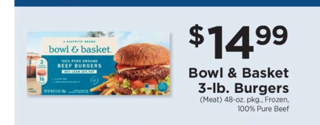 Bowl & Basket 3-lb. Burgers