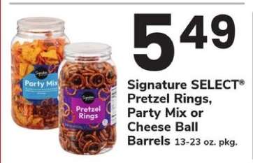 Signature SELECT Pretzel Rings, Party Mix or Cheese Ball Barrels