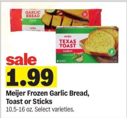 Meijer Frozen Garlic Bread, Toast or Sticks